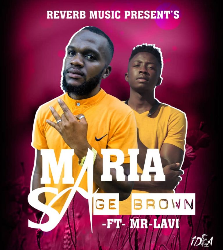 Sage Brown ft Lavi-“Maria” (Prod. Lavi)