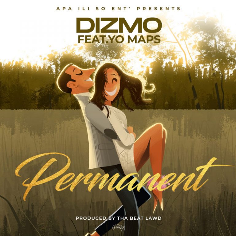 Dizmo ft. Yo Maps –”Permanent” (Prod. Beat Lawd)