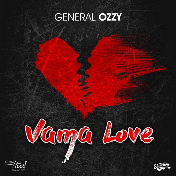 General Ozzy – “Vama Love”