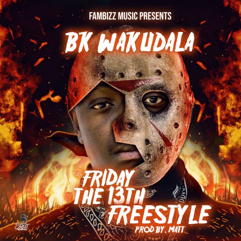 BK Wakudala- “Friday The 13th Freestyle” (Prod. Matt)