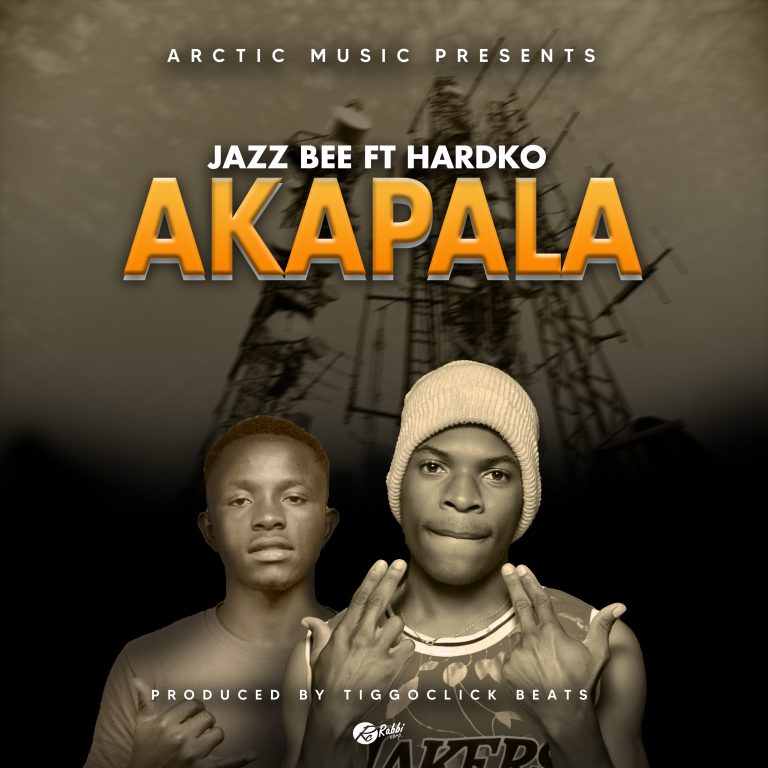 Jazz Bee ft Hardko-“Akapala” (Prod. TiggoClick Beats)