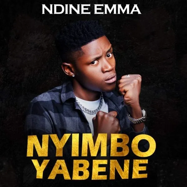 Ndine Emma – “Nyimbo Yabene”