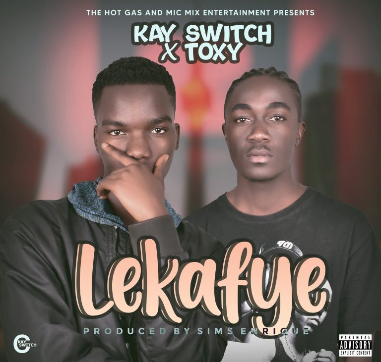 Kay Switch x Toxy- “Lekafye” (Prod. Sims Enrique).