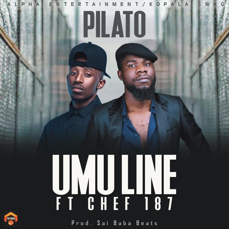 PilAto ft Chef 187- “Umu line” (Prod. Sai Baba Beats)