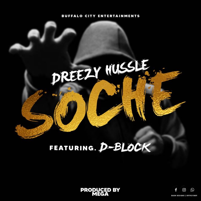 Dreezy Hussle ft D-Block -“Soche” (Prod. Mega)