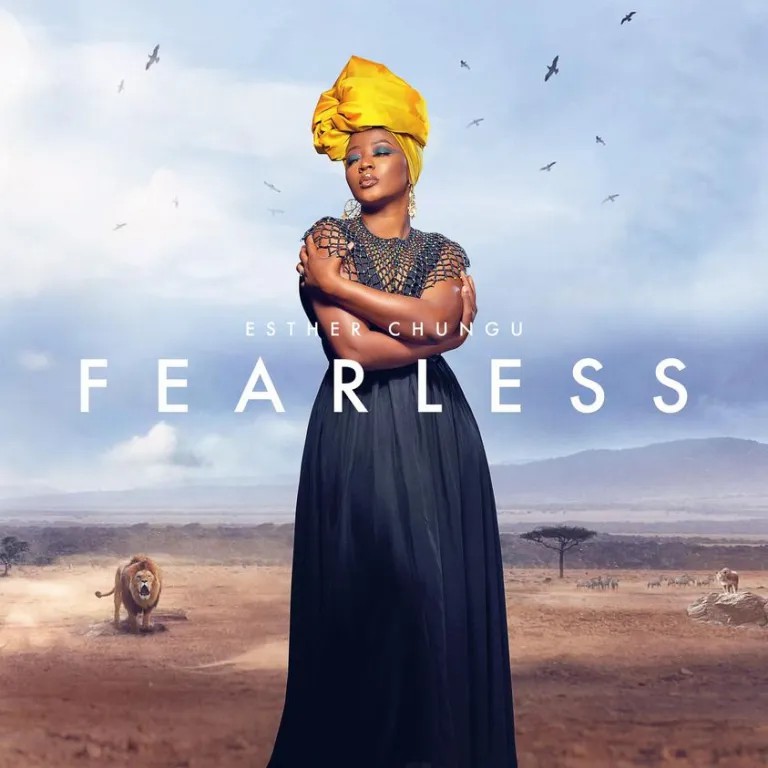 Esther Chungu – “Fearless”