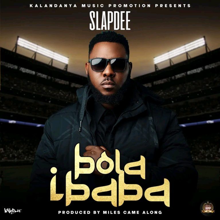 Slapdee- “Bola Ibaba” (Prod. Milles Came Along)