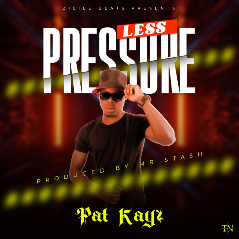 Pat Kayz-“Less Pressure” (Prod. MelarBeats & Mr. Stash)