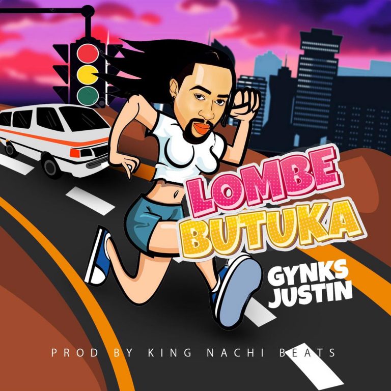 Gynks Justine- “Lombe Butuka” (Prod. King Nachi Beats)