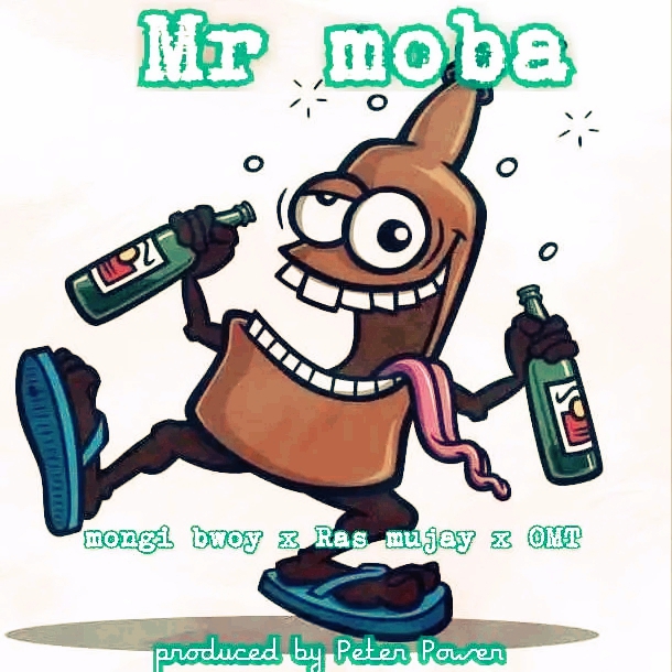 Mongi Bwoy x Ras Mujay x OMT-“Moba” (Prod. Peter Power)