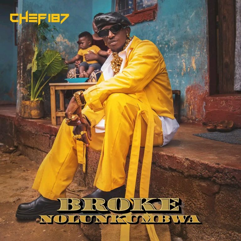 Chef 187-” Broke Nolunkumbwa” (Full Album)