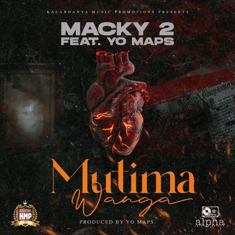 Macky 2 ft Yo Maps- “Mutima Wanga” (Prod. Yo Maps)