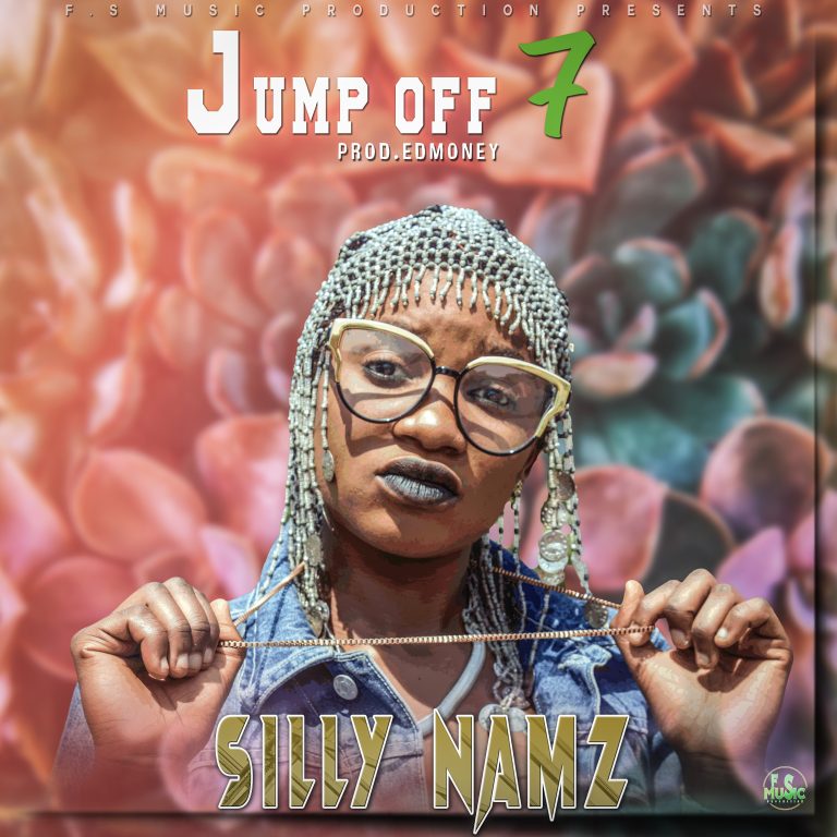 Silly Namz-“Jump Off 7″(Prod. Edmoney)