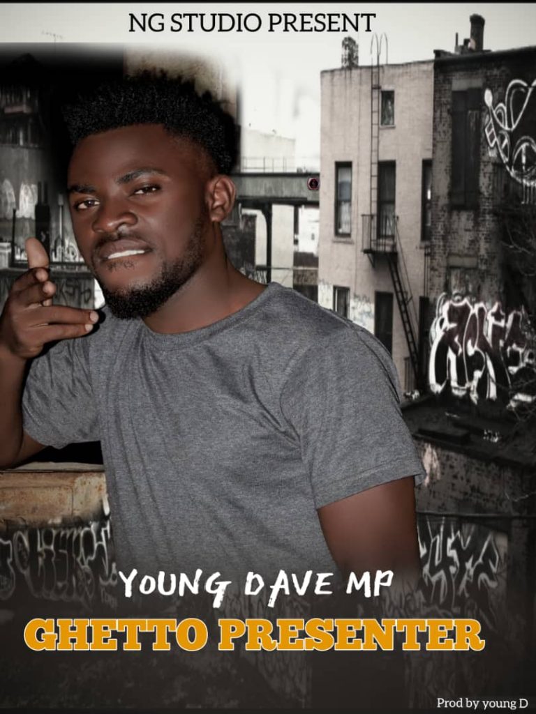 Young Dave MP-“Ghetto Presenter” (Prod. Young D)