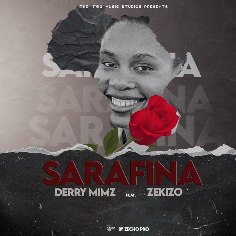 Derry Mimz Ft Zekizo -“Sarafina” (Prod Zecho)