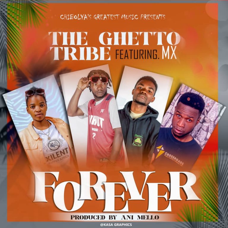 The Ghetto Tribe ft MX-“Forever” (Prod. Ani Mello)