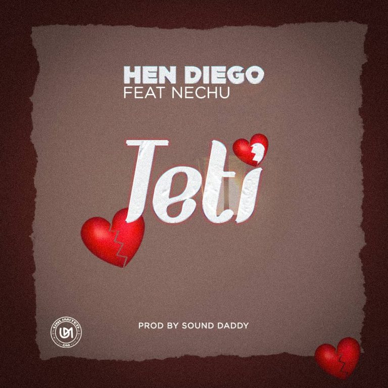 Hen Diego ft Nechu-“Teti” (Prod. Sound Daddy)