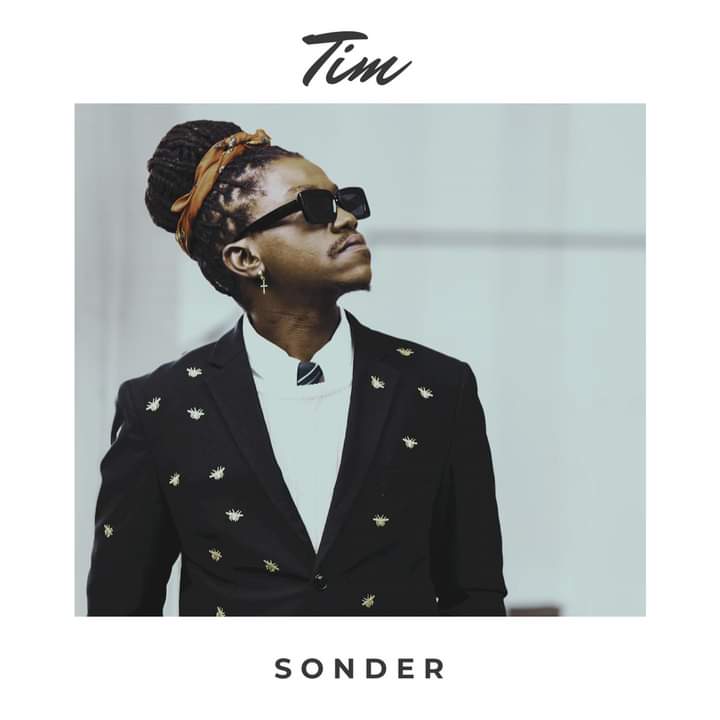 Tim- “SONDER” (Full Album)