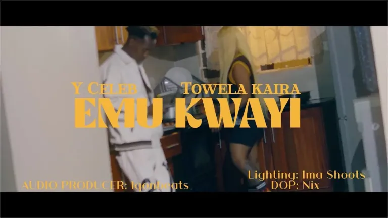 VIDEO: Y Celeb ft. Towela Kaira – Emu Kwai (Official Video)